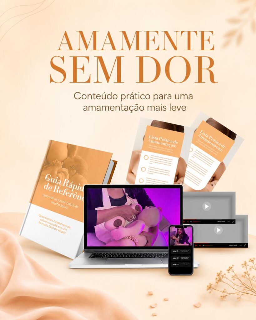Amamente Sem Dor – Guia Prático para uma Amamentação Mais Leve